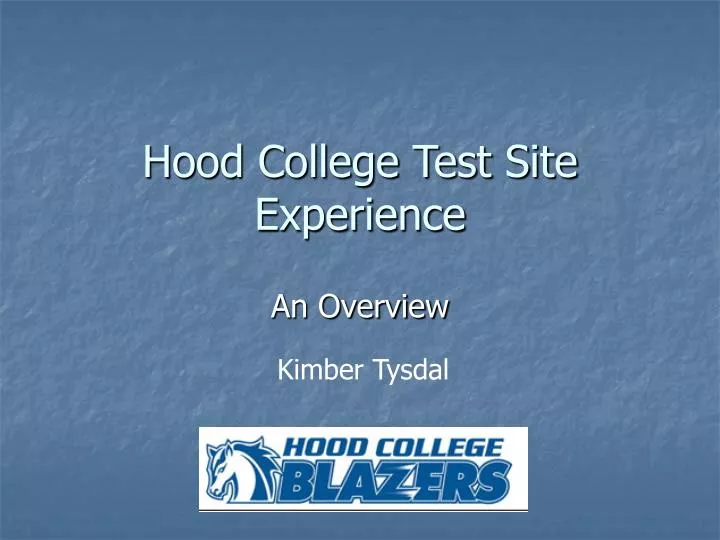 hood college test site experience