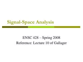 Signal-Space Analysis