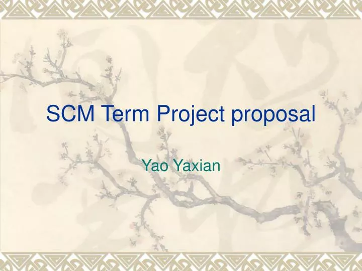 scm term project proposal