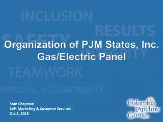Organization of PJM States, Inc. Gas/Electric Panel