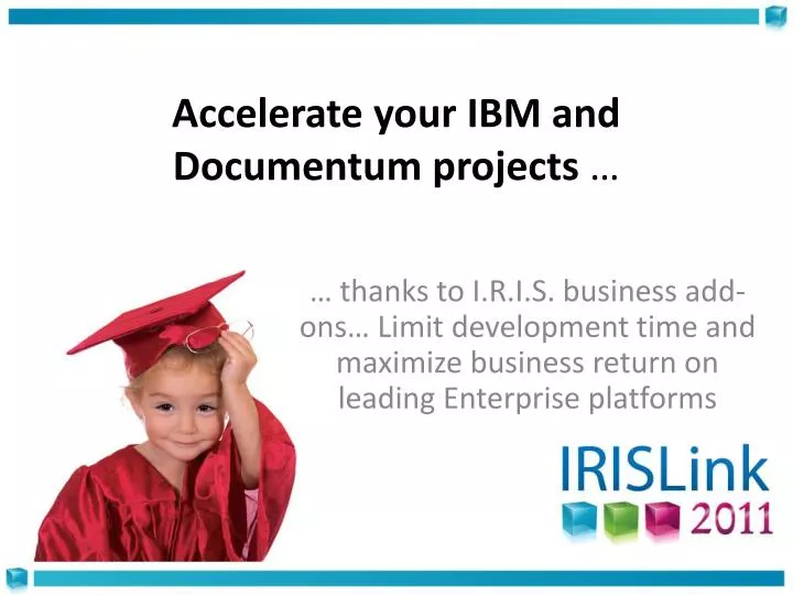 accelerate your ibm and documentum projects