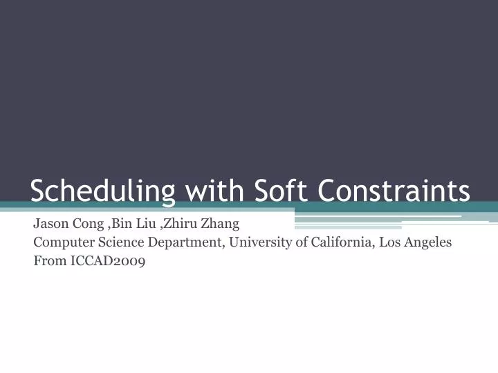 scheduling with soft constraints