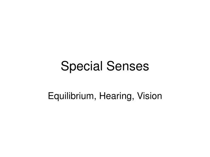 special senses