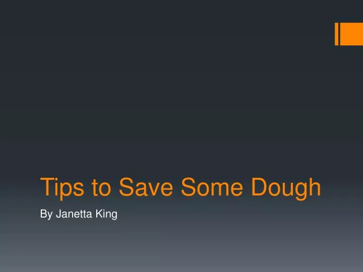 tips to save some dough