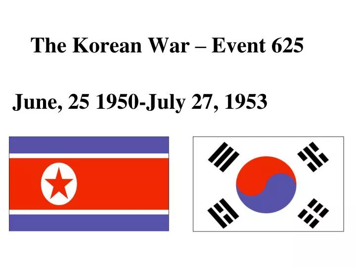 the korean war event 625