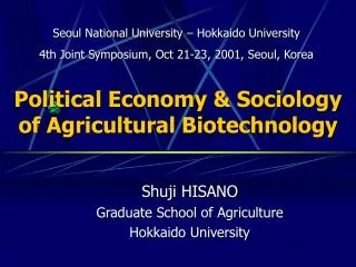 Political Economy &amp; Sociology of Agricultural Biotechnology