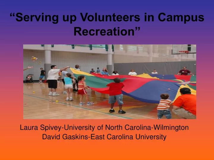 serving up volunteers in campus recreation