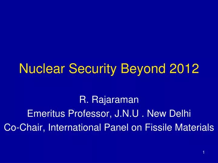 nuclear security beyond 2012
