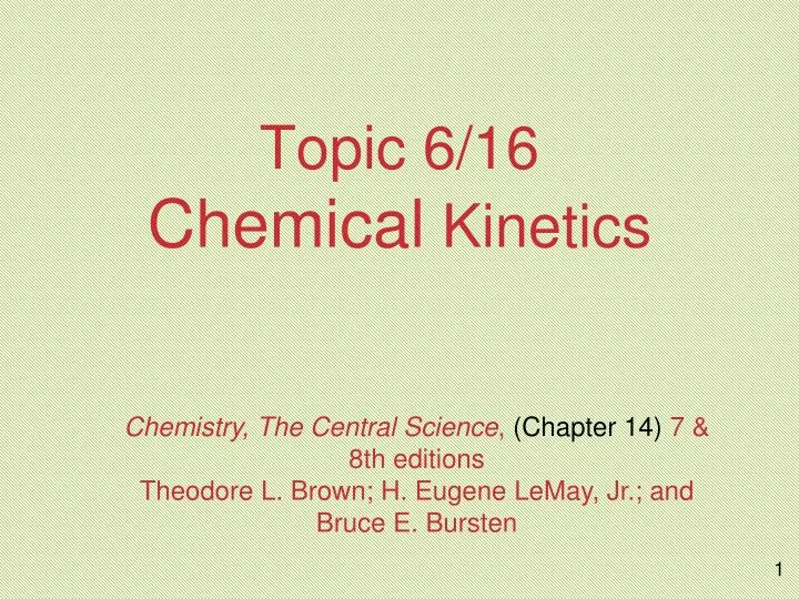 topic 6 16 chemical kinetics