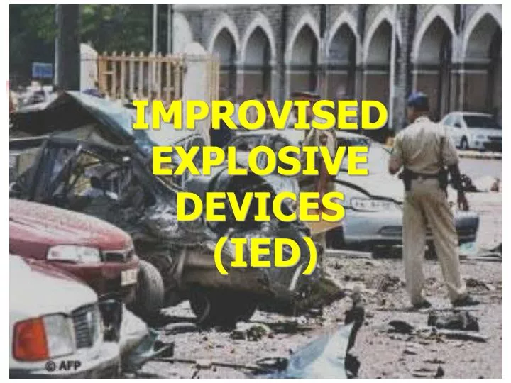 improvised explosive devices ied