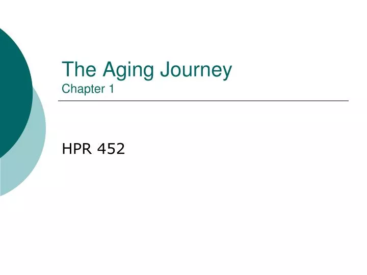 the aging journey chapter 1