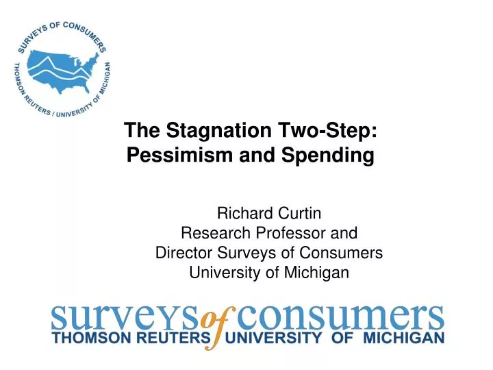 the stagnation two step pessimism and spending