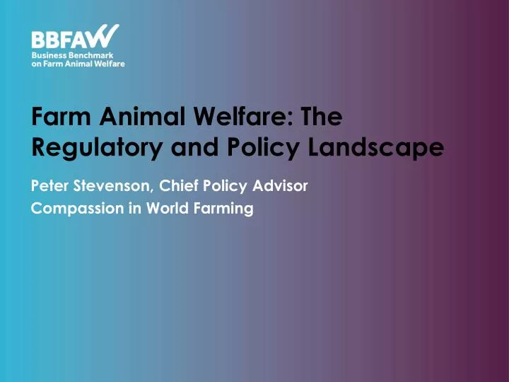 farm animal welfare the regulatory and policy landscape