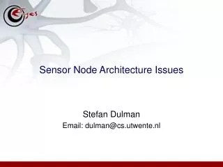 Sensor Node Architecture Issues