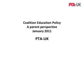 Coalition Education Policy A parent perspective January 2011