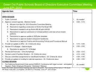 Green Dot Public Schools Board of Directors Executive Committee Meeting June 27 th , 2013