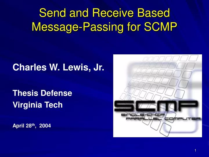 send and receive based message passing for scmp