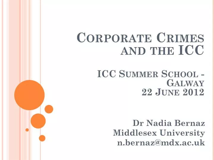 corporate crimes and the icc icc summer school galway 22 june 2012