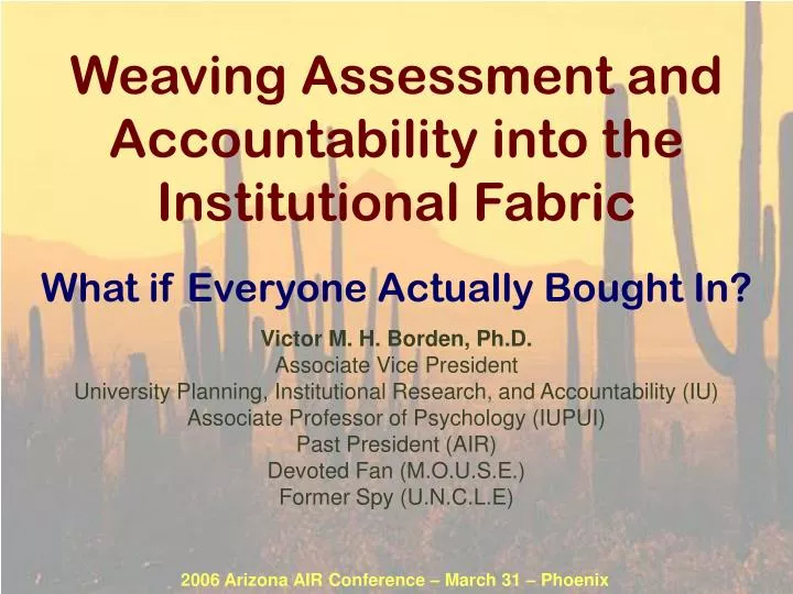 weaving assessment and accountability into the institutional fabric