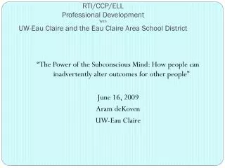 RTI/CCP/ELL Professional Development With UW-Eau Claire and the Eau Claire Area School District