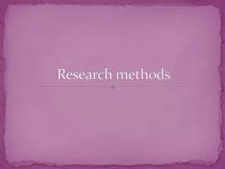 Research methods