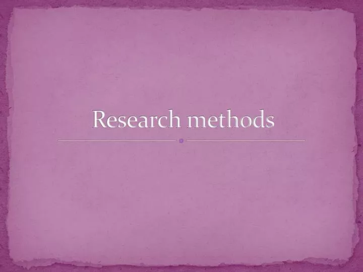 research methods