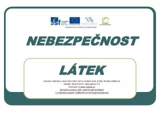 nebezpe nost l tek