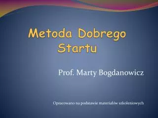 metoda dobrego startu