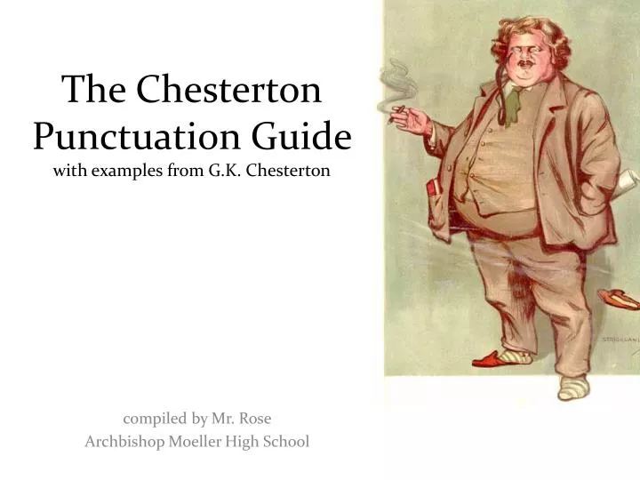 the chesterton punctuation guide with examples from g k chesterton