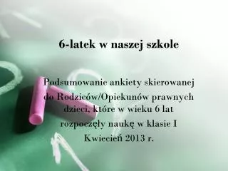 6 latek w naszej szkole