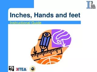 Inches, Hands and feet