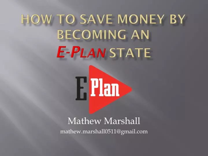 how to save money by becoming an e plan state