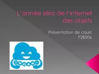 l ann e z ro de l internet des objets