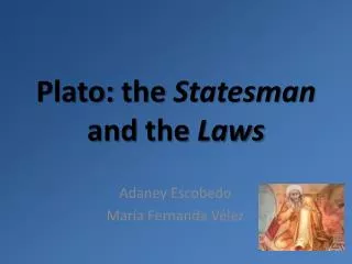 Plato: the Statesman and the Laws