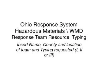 Ohio Response System Hazardous Materials \ WMD Response Team Resource Typing