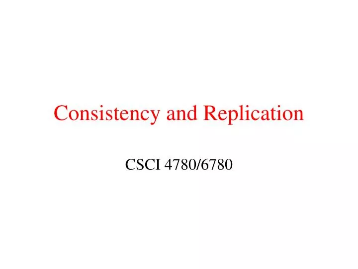 consistency and replication