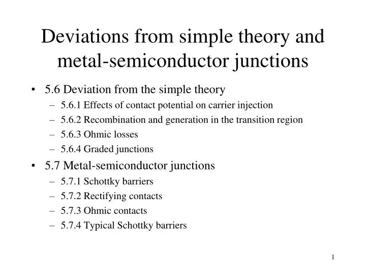 deviations from simple theory and metal semiconductor junctions