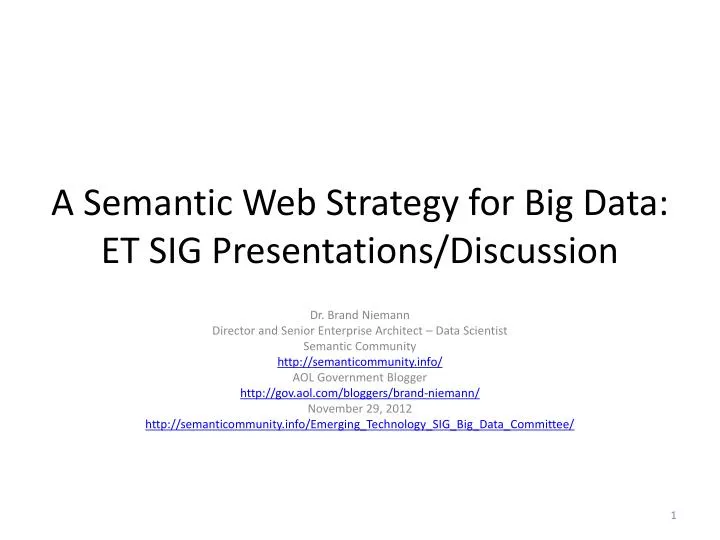 a semantic web strategy for big data et sig presentations discussion