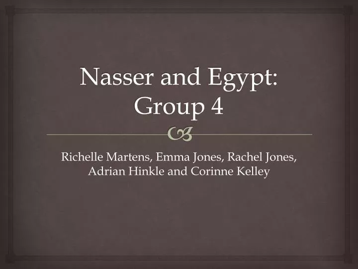 nasser and egypt group 4