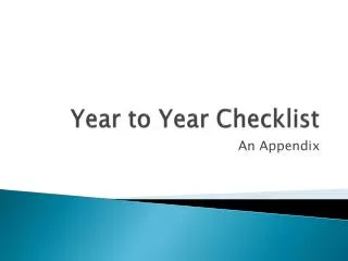 Year to Year Checklist