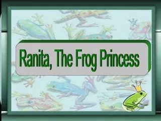 Ranita, The Frog Princess