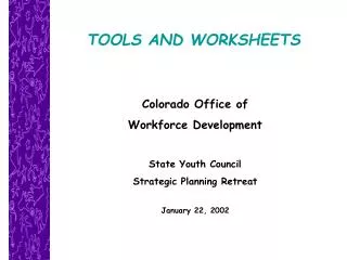 TOOLS AND WORKSHEETS