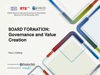 BOARD FORMATION: Governance and Value Creation
