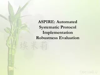 ASPIRE: Automated Systematic Protocol Implementation Robustness Evaluation