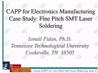 CAPP for Electronics Manufacturing Case Study: Fine Pitch SMT Laser Soldering