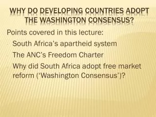 Why do developing countries adopt the Washington consensus?