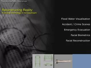 Reconstructing Reality: Scanning Technology in the Courtroom