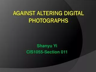 Against Altering digital photographs