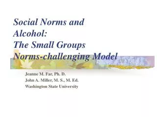 Social Norms and Alcohol: The Small Groups Norms-challenging Model