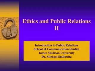 Ethics and Public Relations II